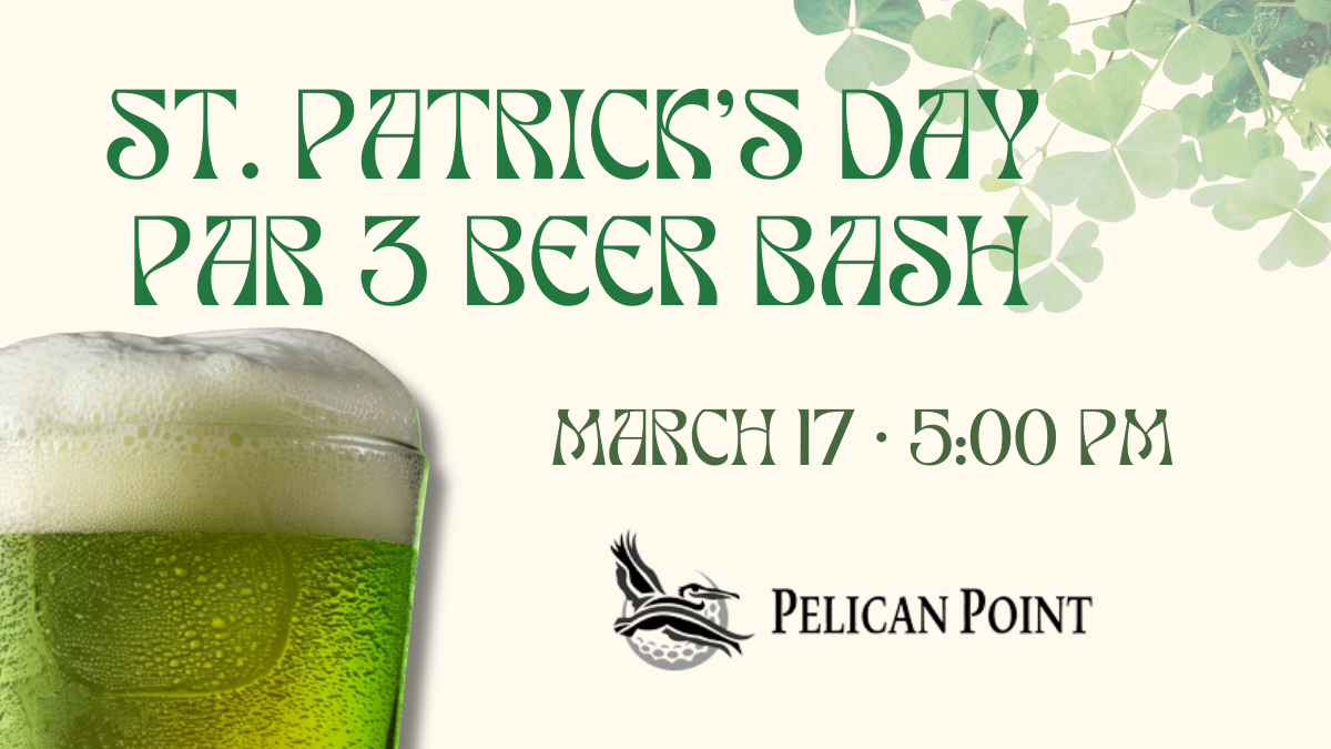 St. Patrick's Day 9 Hole Par 3 Beer Bash 2026